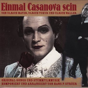 Filmbegleitung "Casanova taucht auf" (Remastered 2023)