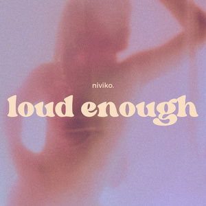 Loud Enough