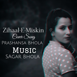 Zihaal-E-Miskin (Freestyle)