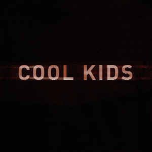 Cool Kids