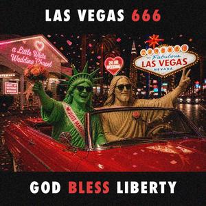LAS VEGAS 666 (GOD BLESS LIBERTY)