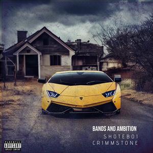 Bands And Ambition