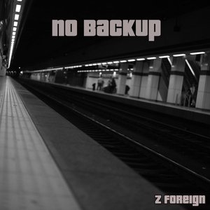 No Backup
