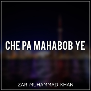 Che Pa Mahabob Ye