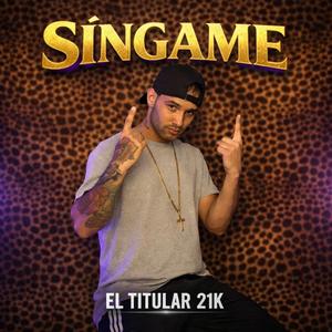 SINGAME EL TITULAR 21K
