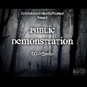 Public Demonstration (feat. SimmaNova Tha Great")