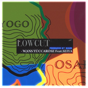 LOWCUT (feat. SEIYA)