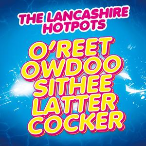 O'reet Owdoo Sithee Latter Cocker (Instrumental) (Instrumental) (Instrumental)