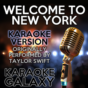 Welcome to New York (Karaoke Version with Backing Vocals)