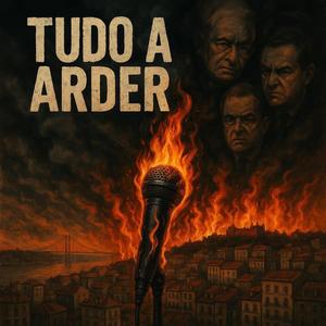 Tudo a arder