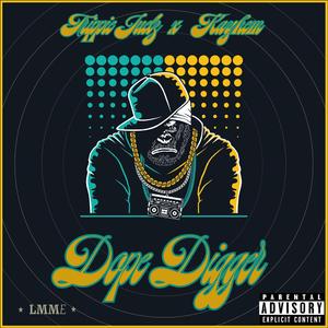 Dope Digger (feat. Kayhem249)