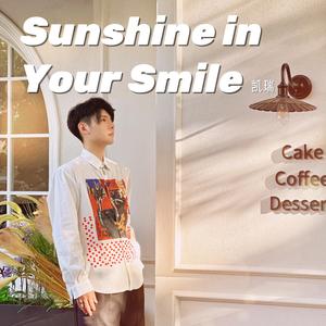 Sunshine in Your Smile