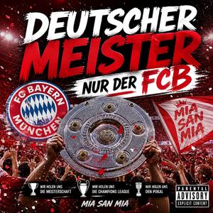 Deutscher Meister nur der FCB