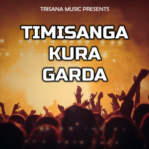 Timi Sanga Kura Garda