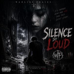 A Silence So Loud