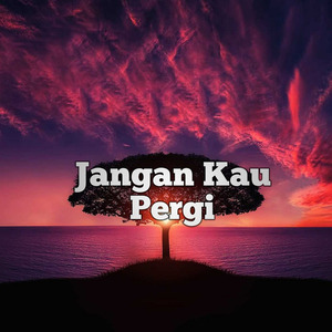 Jangan Kau Pergi (Acoustic)