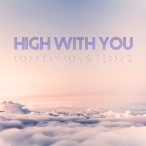 High with You (feat. Teddy Z)