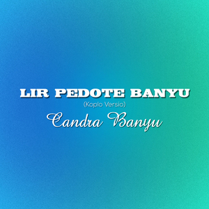 Lir Pedote Banyu (Koplo Version)