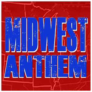 Midwest Anthem