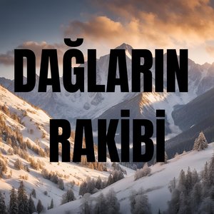 Dağların Rakibi