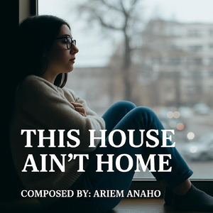 This House Ain't Home