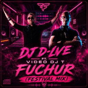 Fuchur (feat. Video Dj T)