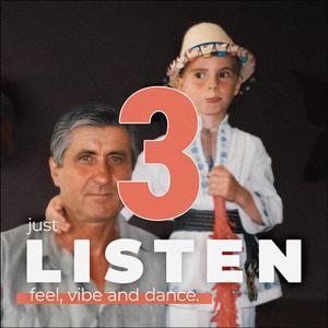 JUST LISTEN 3