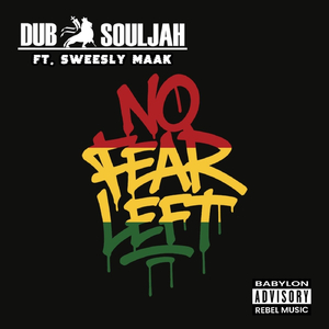 No Fear Left (feat. Sweesly Maak)