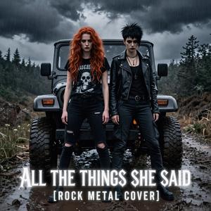 All The Things She Said