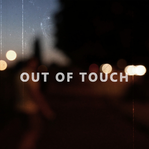 Out of Touch