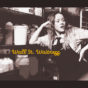 Wall St. Waitress