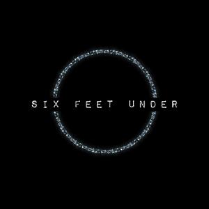 Six Feet Under