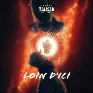 LOIN D'ICI (feat. ELIAH)