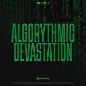 Algorythmic Devastation