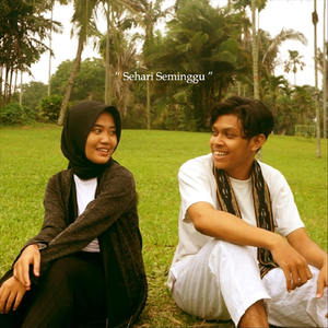 Sehari Seminggu (feat. Putri Anwar)