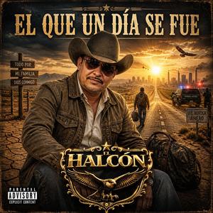 El Que Un Día Se Fue