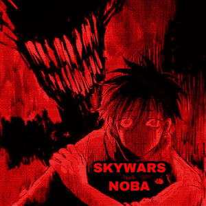 SKYWARS NOBA (Slowed)