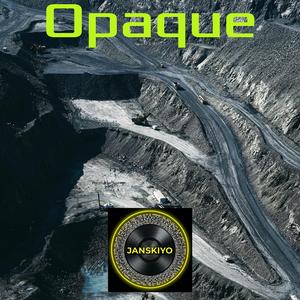 Opaque