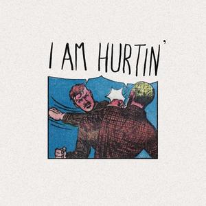 Hurtin'