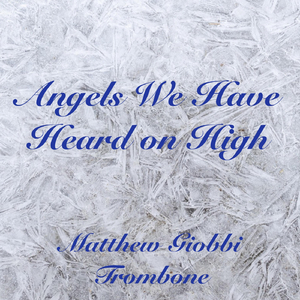 Angels We Have Heard on High