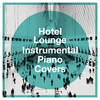 Hotel Lounge - I Will Wait (Piano Version) [Made Famous by Mumford & Sons]