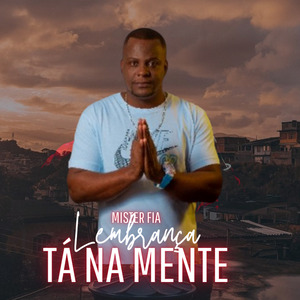 Lembrança Ta na Mente