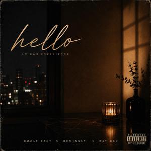 Hello (feat. Remixxlv & Bay Blu)