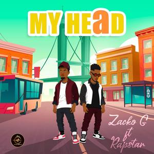 My Head (feat. Rapstar P)