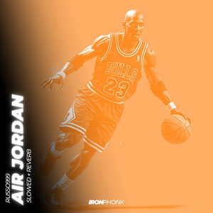 Air Jordan - slowed + reverb