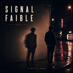 SIGNAL FAIBLE