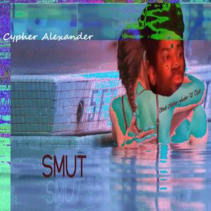 Smut (Intro)