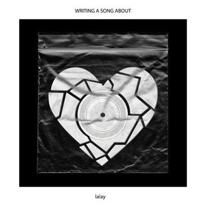 Writing a Song About