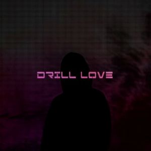 Drill Love