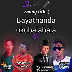 Bayathanda Ukubalabala